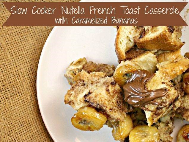 慢炖锅 Nutella French Toast with Caramelized Banana