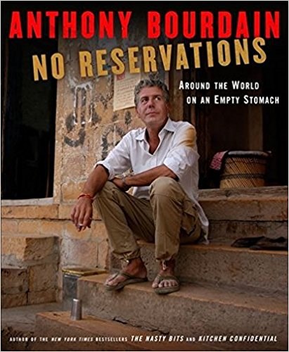 Ne Reservations by Anthony Bourdain