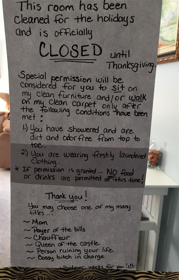 ميشيل Keylor cleaned her living room in preparation for Thanksgiving on November 5, then hung this sign closing the area off to her four kids until the holiday.