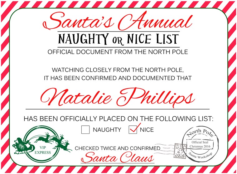 Kebakovski created a certificate, sold in her Etsy , that lets kids know whether they've landed on the naughty list or the nice list.